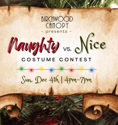 Birchwood Canopy Naughty vs. Nice Costume Contest event poster.