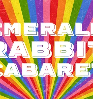 Emerald Rabbit Cabaret event flyer poster featuring a rainbow-colored background.