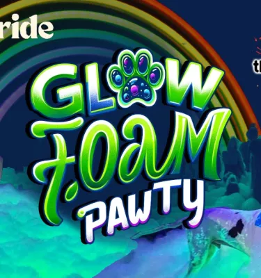 Glow Foam dog party event flyer poster featuring Pride events and dogs covered in foam.
