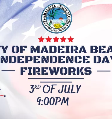 City of Madeira Beach Independence Day celebration event flyer poster featuring the American Flag.