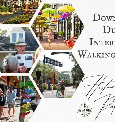 Downtown Dunedin Interactive Walking Tour event flyer poster.