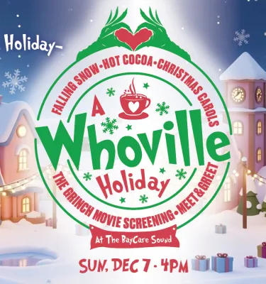 Whoville Holiday event at BayCare Sound in Clearwater event flyer poster.
