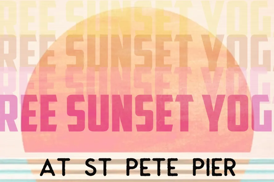 Free Sunset Yoga at the St. Pete Pier event flyer poster featuring a yellow and pink sunset drawing.