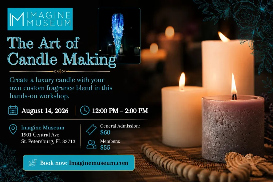 The Art of Candle Making at Imagine Museum event flyer poster.
